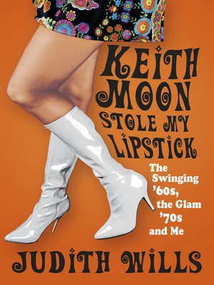 cover image of Keith Moon Stole My Lipstick